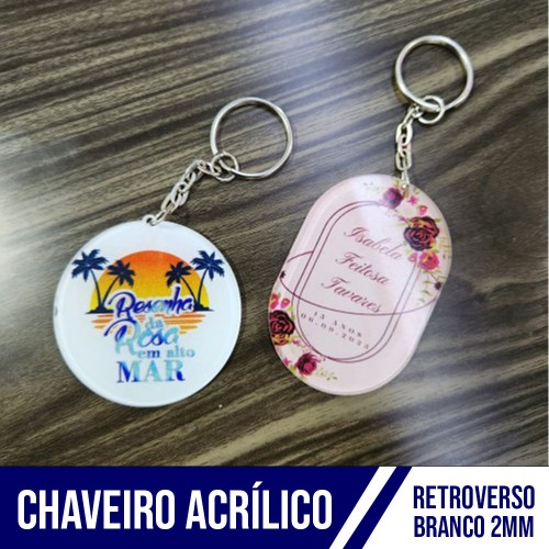 Chaveiro Acrilico Impressao Retroverso + Branco 2mm